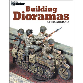 Building Dioramas Book Chris Mrosko